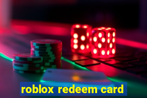 roblox redeem card